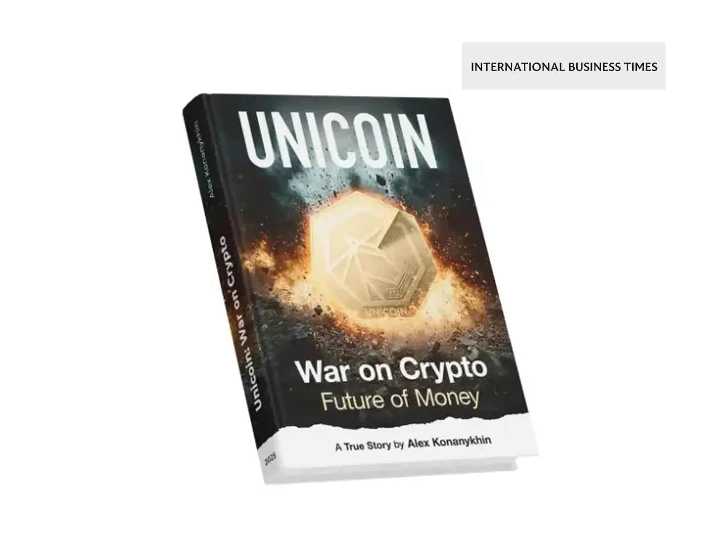 Review of UNICOIN: War on Crypto & Future of Money, a book by Alex Konanykhin